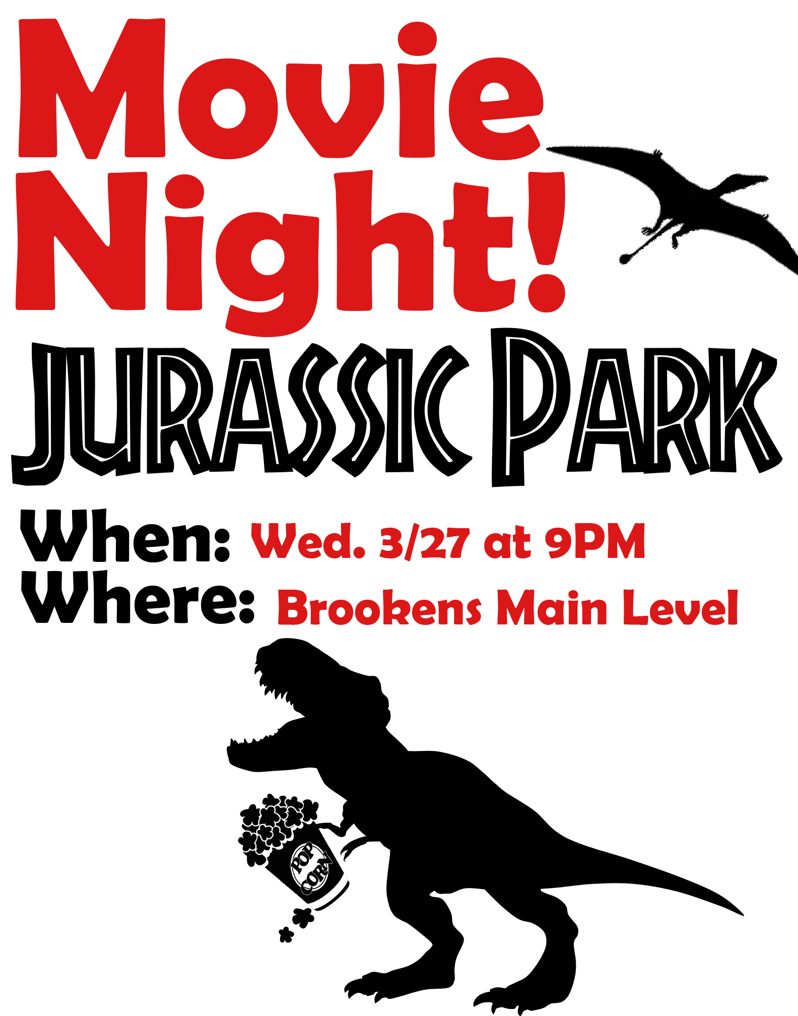 Image of movie night advertisement indicating that Movie Night at the Library is on Wednesday march 27th at 9pm on the main level of the library. 